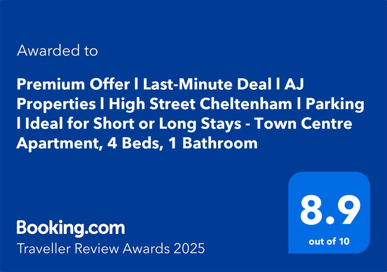 Premium Offer L Last-Minute Escape L Aj Properties L High Street Cheltenham L Parking L Ideal For Short Or Long Stays - Town Centre Apartment, 4 Beds, 1 Bathroom Zewnętrze zdjęcie